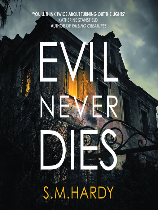 Title details for Evil Never Dies by S.M. Hardy - Available